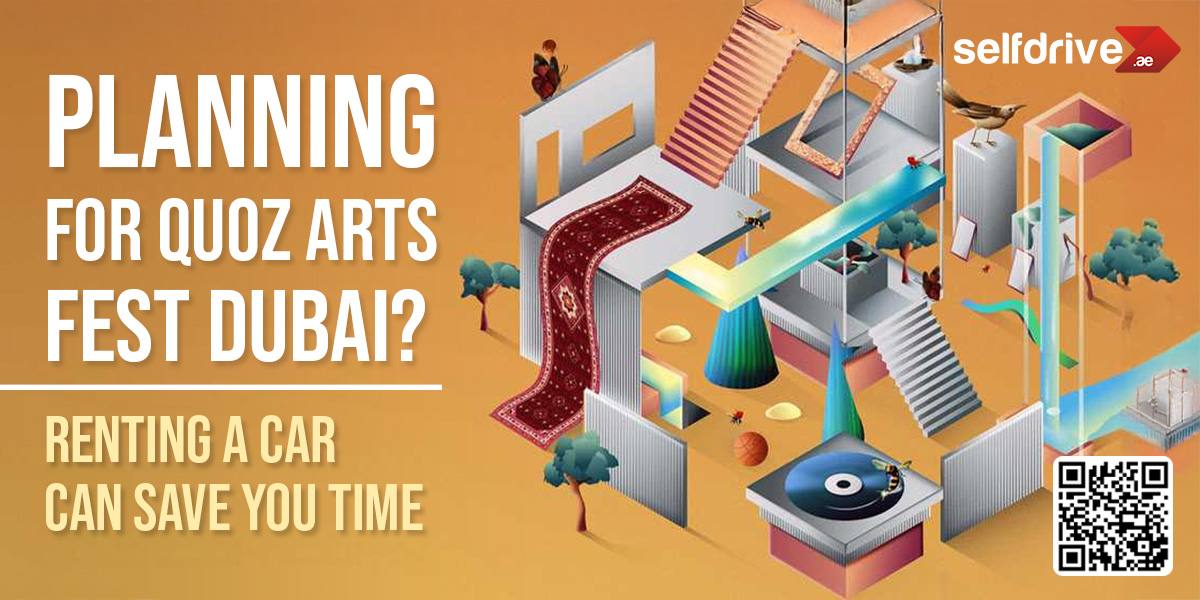 SelfDrive ad for Quoz Arts Fest Dubai: Abstract 3D art scene with figure, stairs, Persian rug, turntable, text 